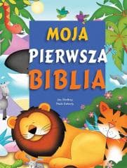 Moja pierwsza Biblia - Godfrey Jan, Doherty Paula
