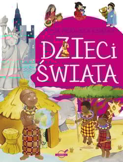 Moja pierwsza książka Dzieci świata