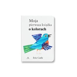 Moja pierwsza książka o kolorach - Eric Carle