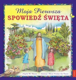 Moja Pierwsza Spowiedź Święta - Burrin  Angela M.