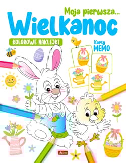 Moja pierwsza Wielkanoc - Opracowanie Zbiorowe