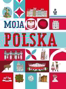 Moja Polska - Agnieszka Nożyńska-Demianiuk