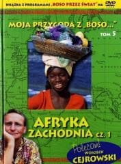 Moja przygoda z Boso" T.5 Afryka Zach. cz.1 +DVD - Sławomir Makaruk, Wojciech  Cejrowski
