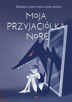 Moja przyjaciółka Nore - Pavón Rymre-Rythén Elisabeth Karin