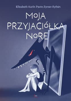 Moja przyjaciółka Nore - Pavón Rymre-Rythén Elisabeth Karin