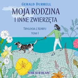 Moja rodzina i inne zwierzęta - audiobook - Gerald Durrell