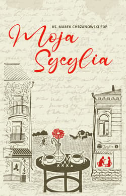 Moja Sycylia - audiobook - ks. Marek Chrzanowski