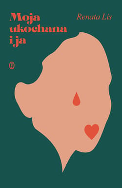 Moja ukochana i ja - ebook - Renata Lis