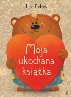 Moja ukochana książka - Podleś Ewa