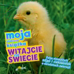 Moja ulubiona książka. Witajcie na świecie - Opracowanie Zbiorowe