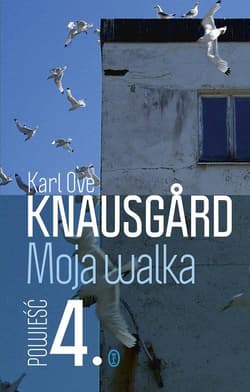 Moja walka. Księga 4 - Karl Ove Knausgård