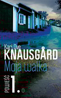 Moja walka. Tom 1 wyd. 2024 - Karl Ove Knausgård
