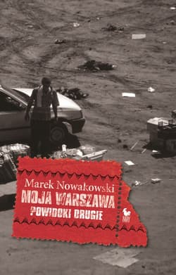 Moja Warszawa - ebook - Marek Nowakowski