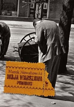 Moja Warszawa Powidoki