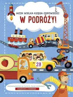 Moja wielka księga odpowiedzi W podróży - Praca zbiorowa