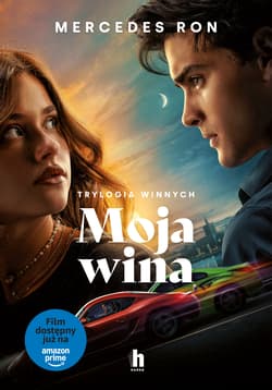 Moja wina. Trylogia Winnych. Tom 1 (okładka filmowa) - Mercedes Ron
