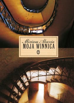 Moja winnica - ebook - Miriam Akavia