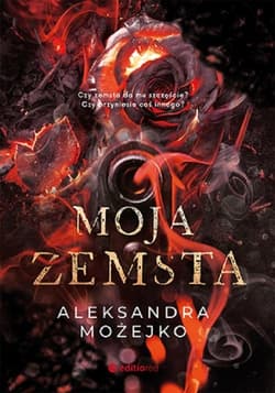 Moja zemsta - Aleksandra Możejko