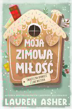 Moja zimowa miłość - Lauren Asher
