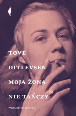 Moja żona nie tańczy - ebook - Tove Ditlevsen