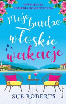 Moje bardzo włoskie wakacje - Sue Roberts