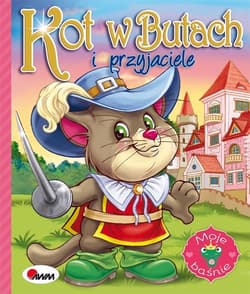 Moje baśnie Kot w butach i przyjaciele - Beata Rojek