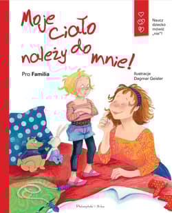 Moje ciało należy do mnie ! - Opracowanie Zbiorowe