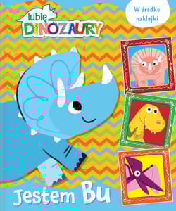 Moje Dinozaury. Activity. Jestem BU Moje Dinozaury. Activity. Jestem BU - Praca zbiorowa