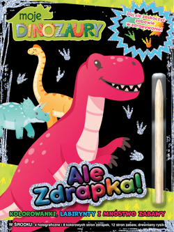 Moje Dinozaury Ale Zdrapka!