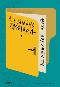 Moje dokumenty - ebook - Alejandro Zambra