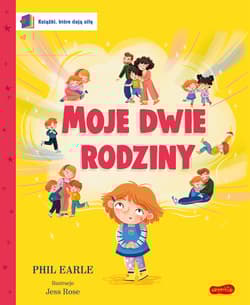 Moje dwie rodziny. Książki, które dają siłę - Phil Earle