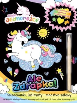 Moje Jednorożce Ale Zdrapka! - Opracowanie Zbiorowe