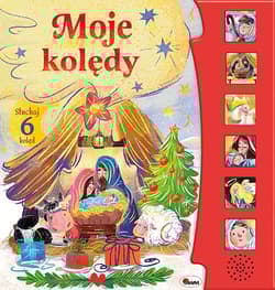 Moje kolędy - Opracowanie Zbiorowe