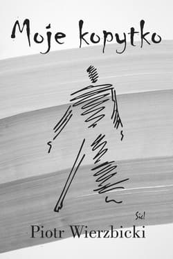 Moje kopytko - Piotr Wierzbicki