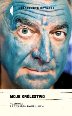 Moje królestwo - Małgorzata Czyńska