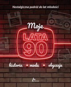Moje lata 90 - Jabłoński Janusz