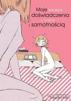 Moje lesbijskie doświadczenia w walce z samotnością - Kabi Nagata