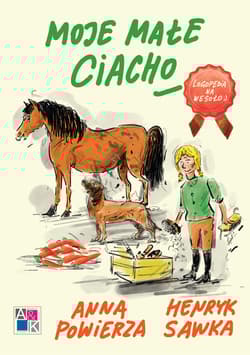 Moje małe ciacho Logopedia na wesoło - Anna Powierza, Henryk Sawka
