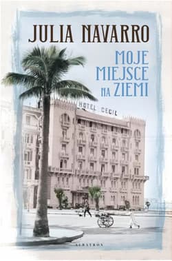Moje miejsce na ziemi - Julia Navarro