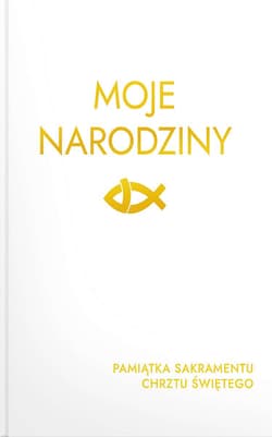 Moje Narodziny - Opracowanie Zbiorowe