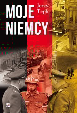 Moje Niemcy Zapach żołnierskich butów