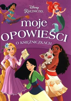 Moje opowieści o księżniczkach - Praca zbiorowa
