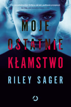 Moje ostatnie kłamstwo - ebook - Riley Sager