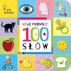 Moje pierwsze 100 słów - Opracowanie Zbiorowe