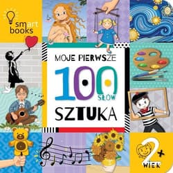 Moje pierwsze 100 słów Sztuka - null null