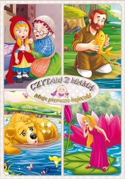 Moje pierwsze bajeczki Czytam z mamą - Opracowanie Zbiorowe