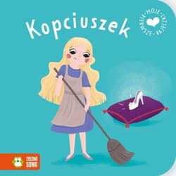 Moje pierwsze bajeczki Kopciuszek - Opracowanie Zbiorowe