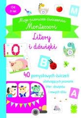 Moje pierwsze ćwiczenia Montessori. Litery i... - Praca zbiorowa