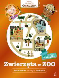 Moje pierwsze ćwiczenia Zwierzęta w ZOO