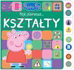 Moje pierwsze… Kształty. Świnka Peppa - Opracowanie Zbiorowe